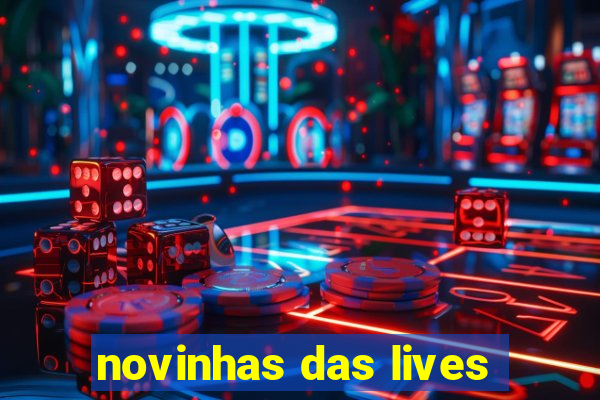 novinhas das lives